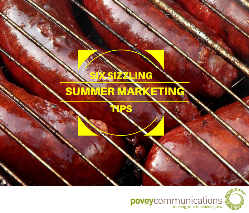 povey communications - six sizzling summer marketing tips