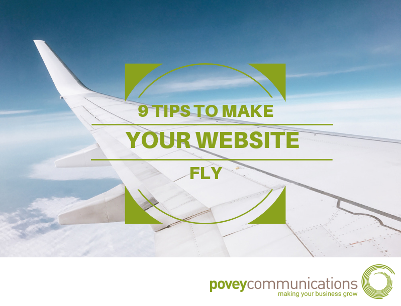 9 tips to make your website fly - povey communications